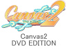 Canvas2 DVD EDITION